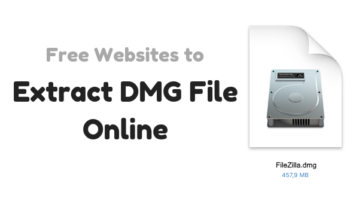 Extract DMG File Online With These Free Websites
