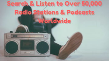 Search, Listen to Over 50,000 Radio Stations Worldwide for Free