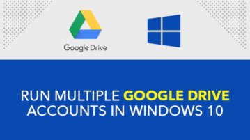run multiple google drive accounts in windows 10
