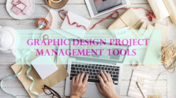 Graphic Design Project Management Tools for Designers