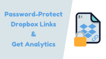Password Protect Dropbox Link, Get Analytics