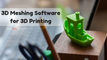 Free 3D Meshing Software to Create Objects for 3D Printers