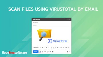 scan files using virustotal by sending an email
