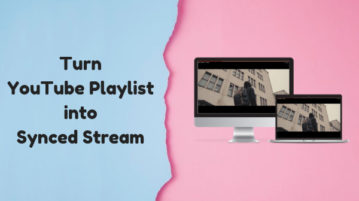 How to Turn YouTube Playlist into Synced Stream