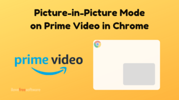 How To Use Picture-in-Picture Mode on Amazon Prime Videos in Chrome