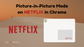 How To Get Picture-in-Picture Mode on Netflix in Chrome