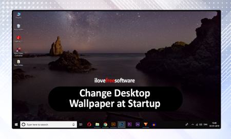 change wallpaper automatically at windows startup