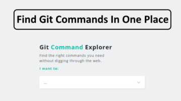 Find Git Commands In One Place With This Free Website