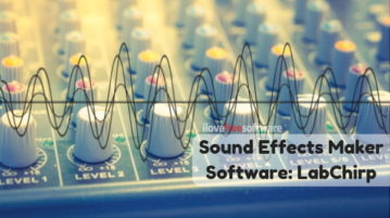 Free Sound Effect Creator Software for Windows: LabChirp