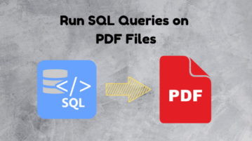 How to Run SQL Queries on PDF Files?