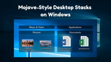 Get macOS Mojave-Style Desktop Stacks on Windows for Free
