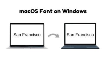 How to Get macOS font on Windows 10?