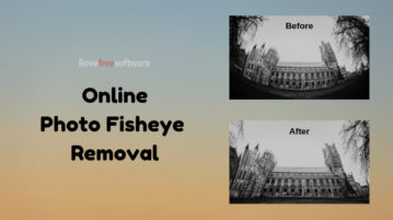 Remove Fisheye from Photos Online with These Free Websites