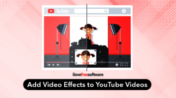 Add video effects to YouTube videos
