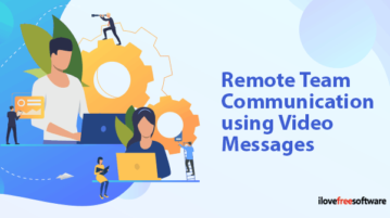 Remote Team Communication using Video Messages