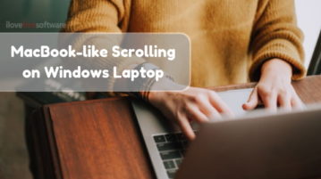 How to get MacBook like scrolling on Windows Laptop?