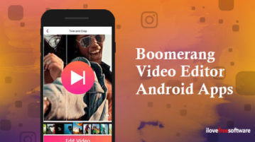 Boomerang Video Editor Android Apps