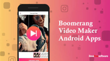 Boomerang Video Maker Android Apps