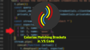 VS Code Plugin to Identify Matching Brackets with Colors