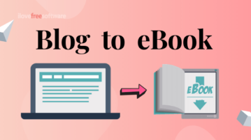 Convert Blog to eBook Free with This Software