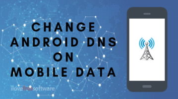How to Change Android DNS on Mobile Data?