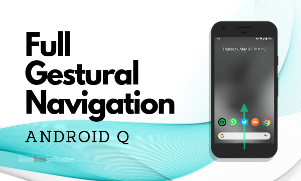How to Enable Stock Full Gestural Navigation in Android Q?