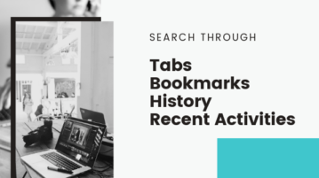 Free Chrome Extension to Search Through Tabs, Bookmarks, History, Recent Activities