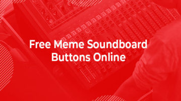 Free Meme Soundboard Buttons Online