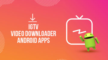 IGTV Video Downloader Android Apps