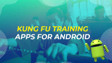 Kung Fu training apps for Android