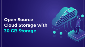 Open Source cloud storage with 30 GB storage