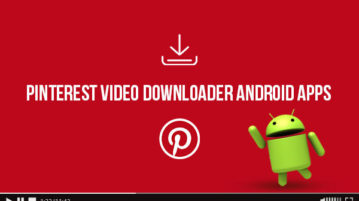 Pinterest Video Downloader Android Apps