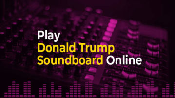 Play Donald Trump Soundboard Online