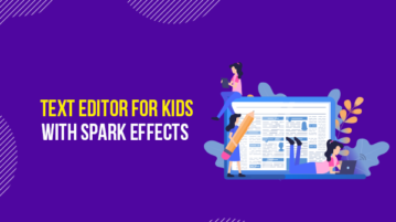 Text editor for kids with spark effects