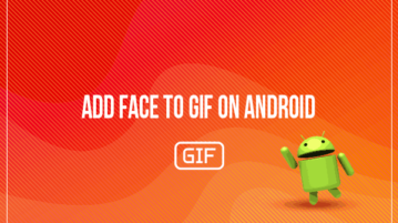 add face to GIF on Android