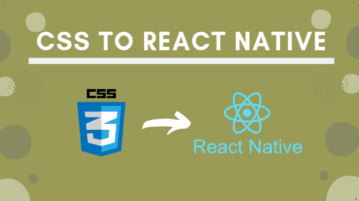 Convert CSS to React Native Online with These Free Tools