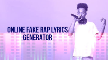 fake rap lyrics generator