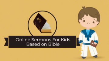 Online Sermons For Kids Based on Bible