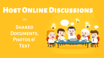 Host Online Discussions on Shared Documents, Photos, Text