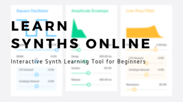 Learn Synth Online with This Interactive Synth Learning Tool for Beginners