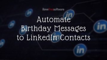 Automatically Send Messages to LinkedIn Contacts Who have Birthday