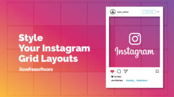 Style Your Instagram Grid Layouts