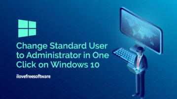 change standard user to administrator in one click on windows 10