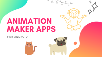 Free Animation Maker Apps for Android