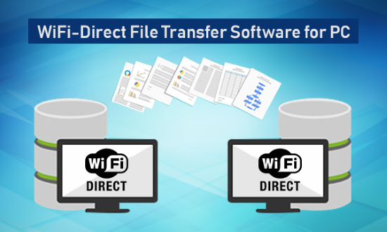 wifi-direct file transfer software
