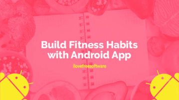 Build Fitness Habits with Android App