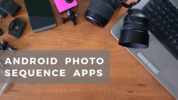 Free Android Photo Sequence Apps to Capture Action Shots