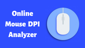 4 Online Mouse DPI Analyzers to Calculate Mouse Sensor Sensitivity