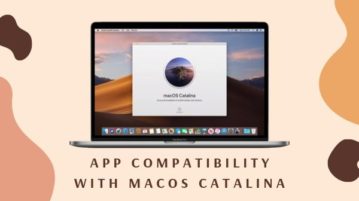 How to Check Apps Compatibility before Upgrading to macOS Catalina?