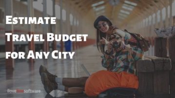 Estimate Travel Budget for Any City in 1-Click including Flights, Hotels, Food, Local Expenses